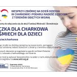 Ruszyła pomoc dla dzieci z Charkowa! Trwa zbiórka pieniędzy na Dzień Dziecka